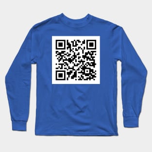 Rick Astley - Never Gonna Give you up QR Code Long Sleeve T-Shirt